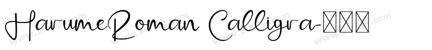 HarumeRoman Calligra字体转换